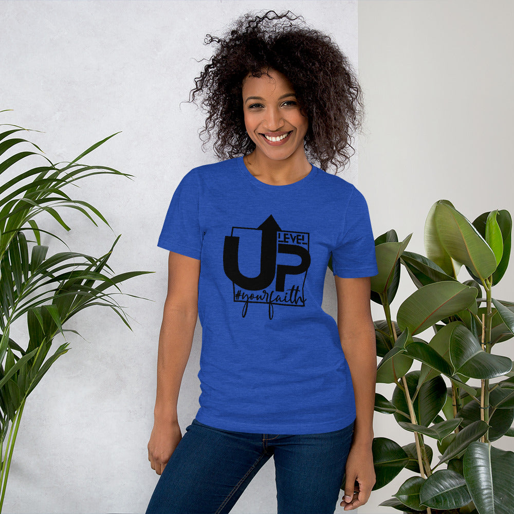 Level UP #yourfaith Short-Sleeve Unisex T-Shirt