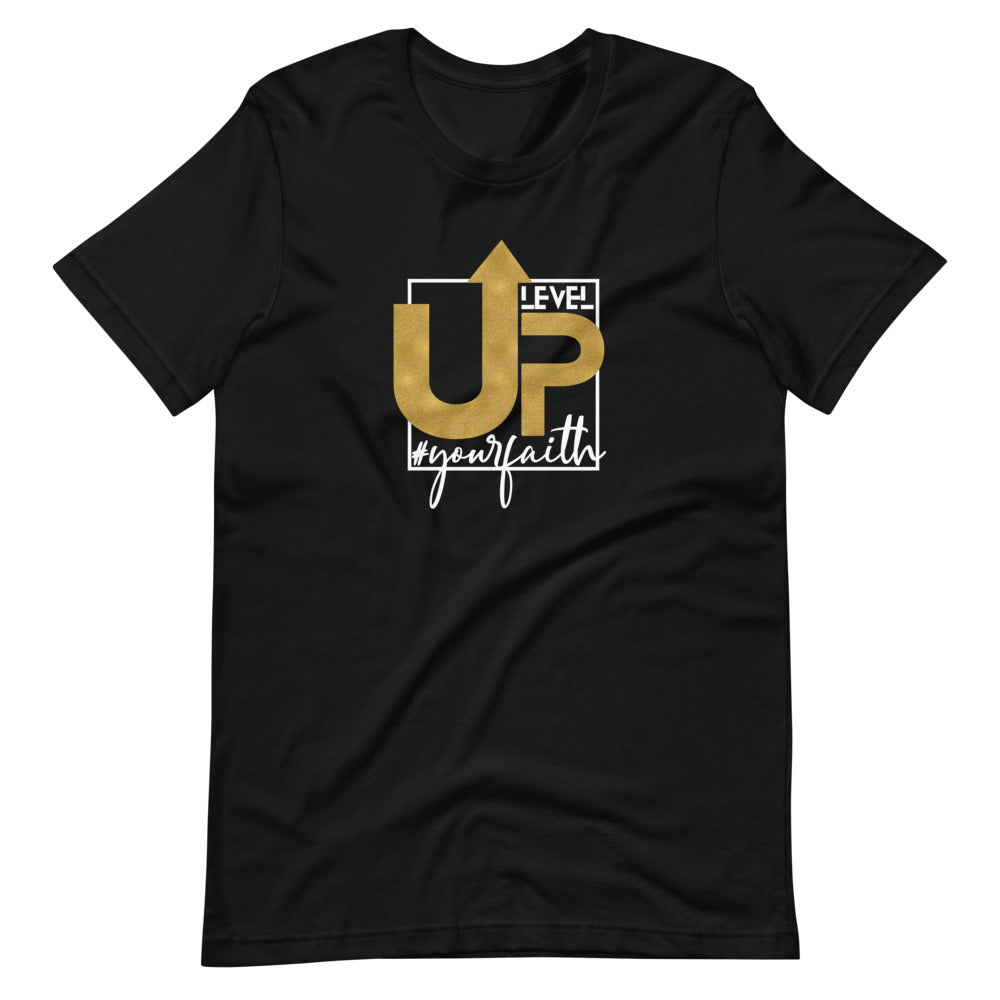 Level Up #yourfaith Short-Sleeve Unisex T-Shirt